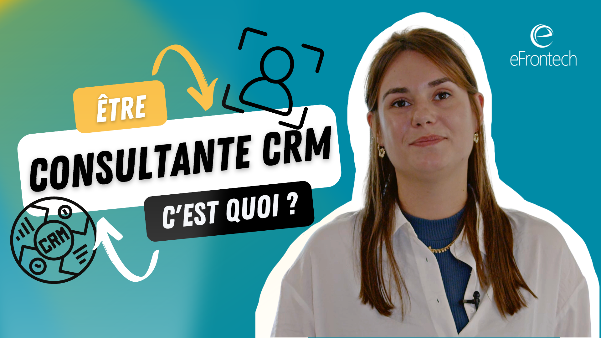 Voir la vidéo de Chloé, consultante CRM Salesforce